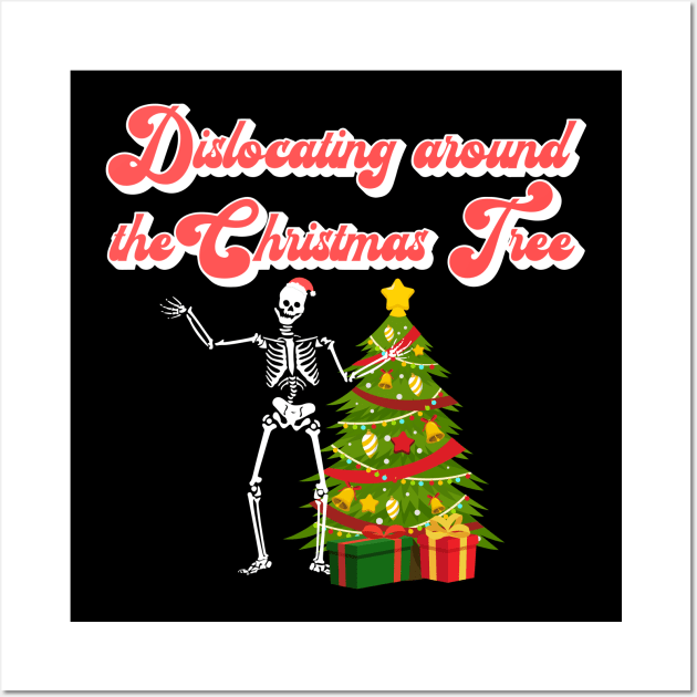 Ehlers-Danlos Syndrome Dislocating Around The Christmas Tree Wall Art by Jesabee Designs